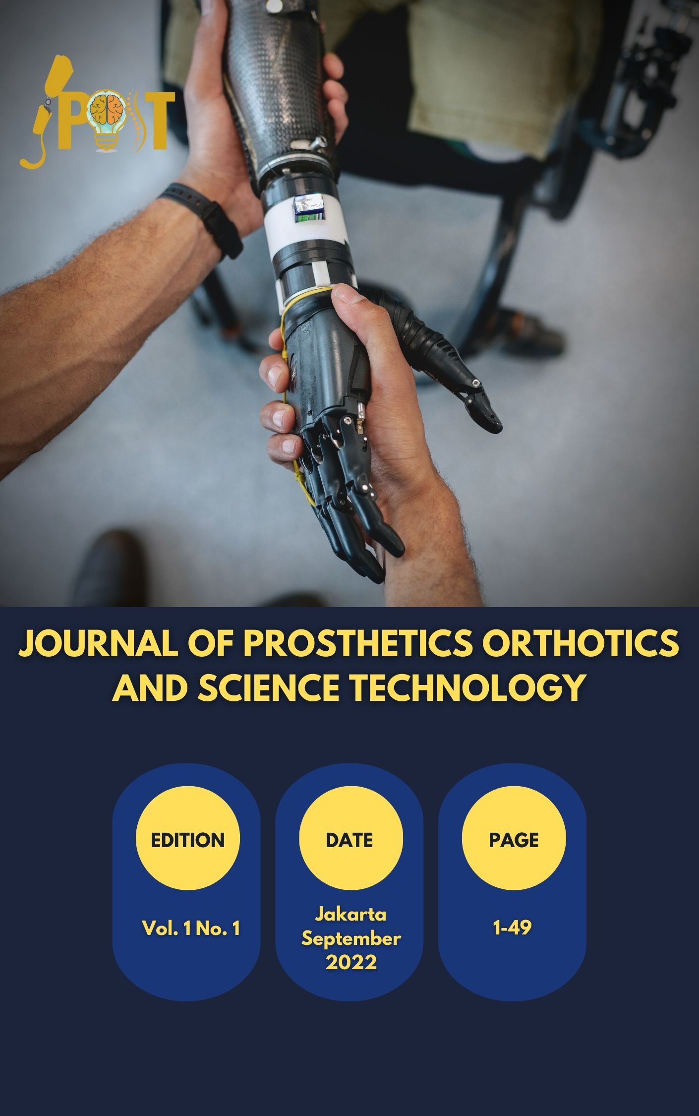 					View Vol. 1 No. 1 (2022): JPOST: JOURNAL OF PROSTHETICS AND ORTHOTICS AND SCIENCE TECHNOLOGY
				